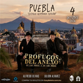 PRÓFUGOS DEL ANEXO - PUEBLA
